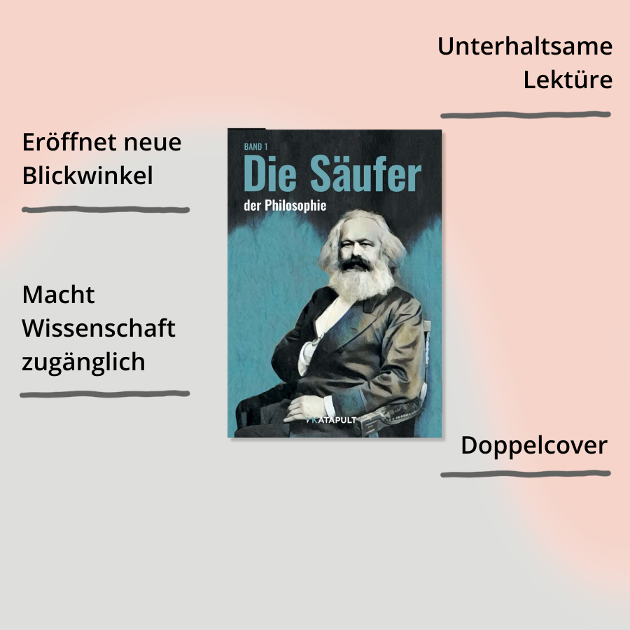 Die Säufer und Säuferinnen (Philosophen, Band 1) mit Impact