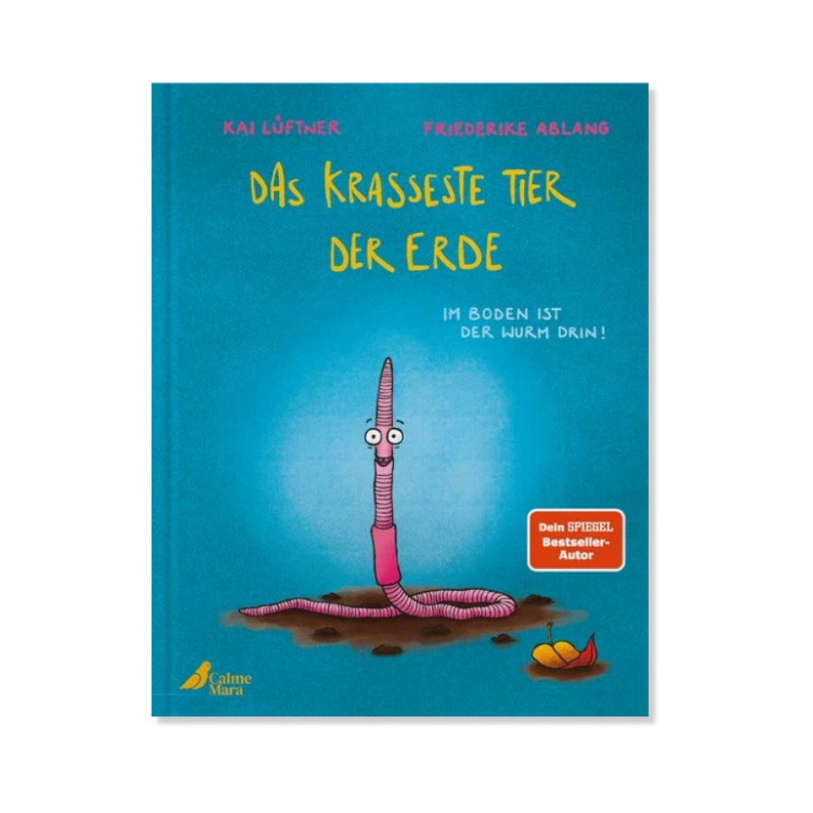 Das krasseste Tier der Erde – CalmeMara Verlag– Cover