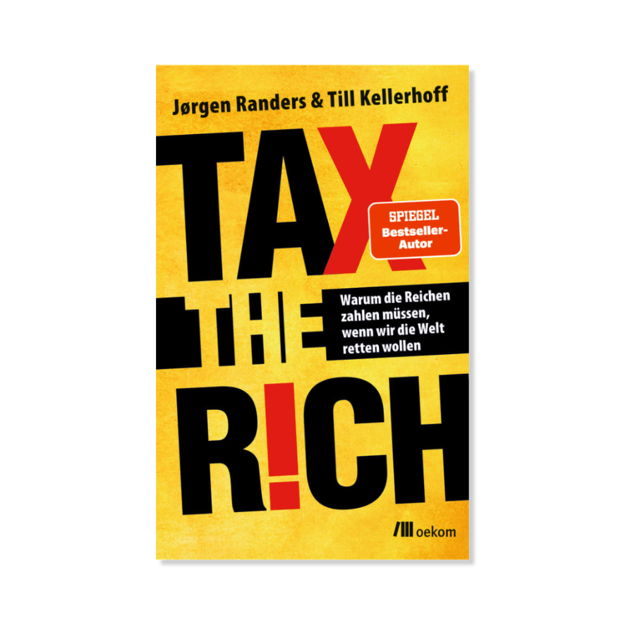 Cover Tax the Rich von Jørgen Randers & Till Kellerhoff