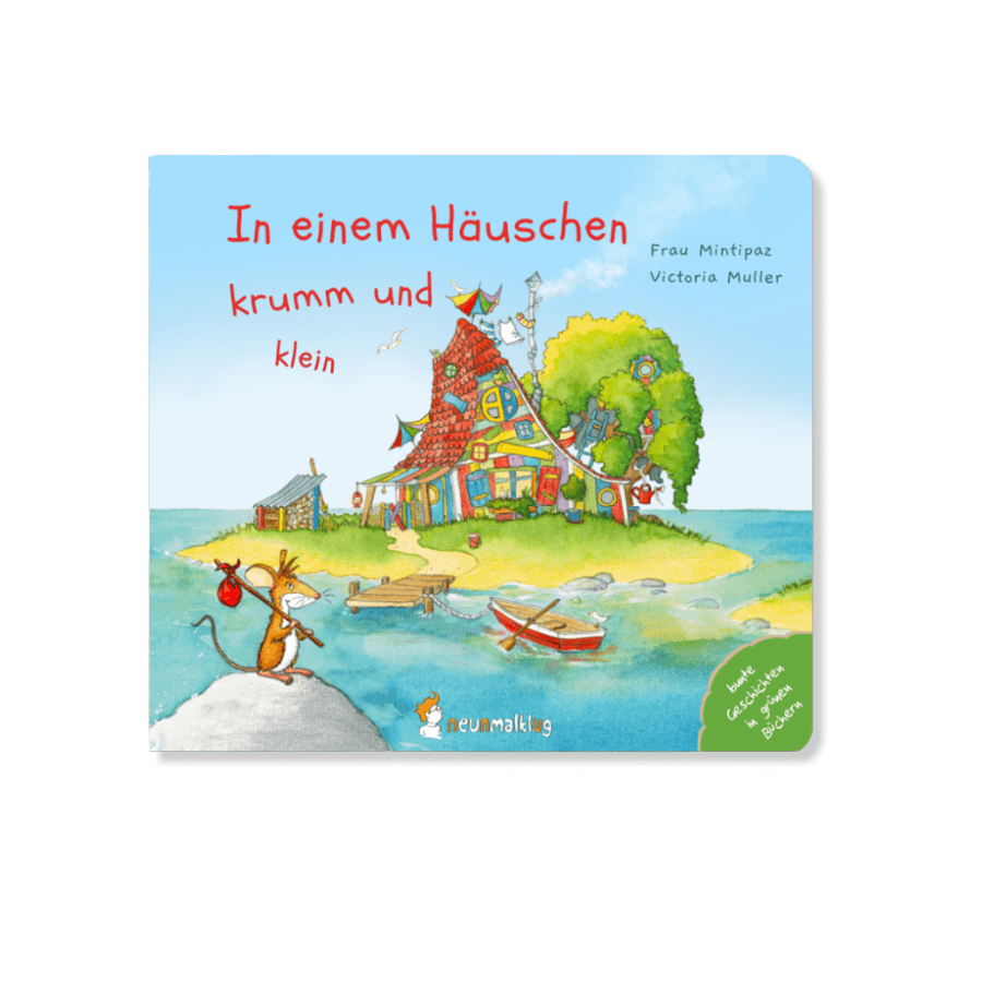 In einem Häuschen krumm und klein vom neunmalklug Verlag – Cover