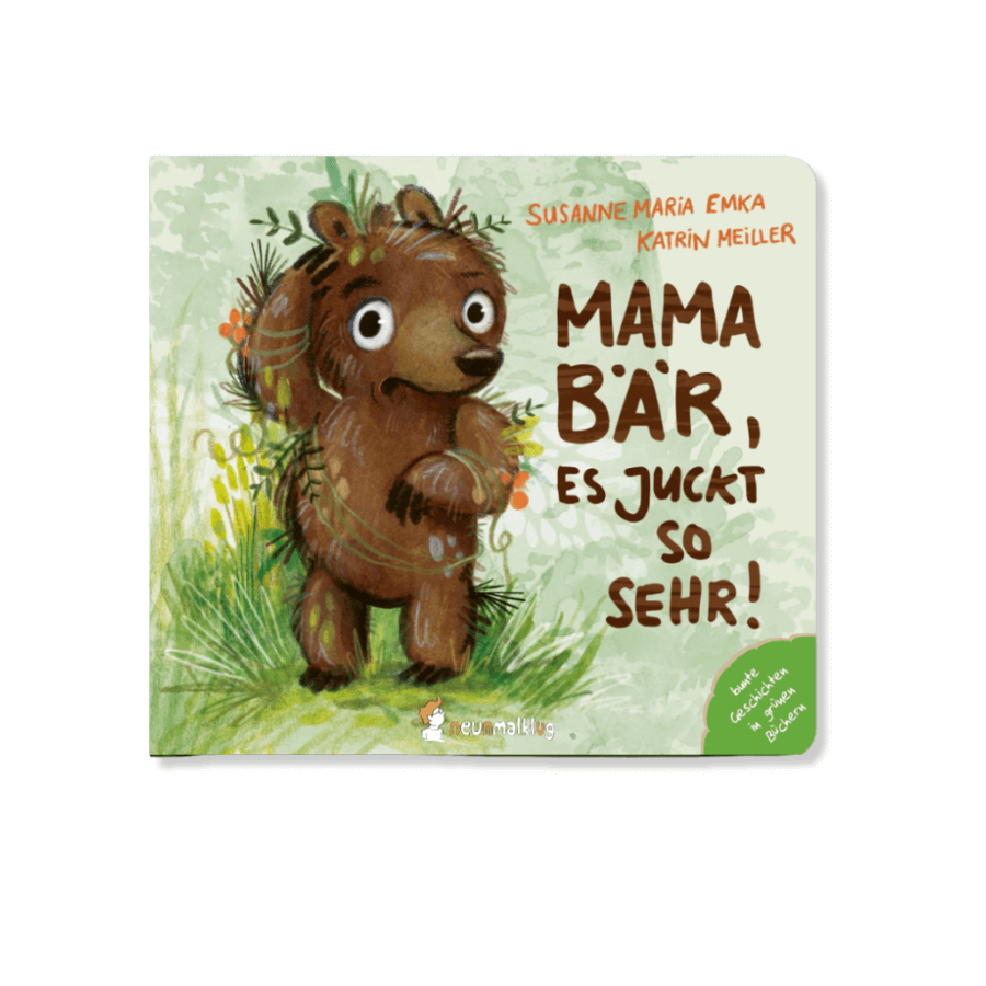 Mama Bär, es juckt so sehr! vom neunmalklug Verlag – Cover