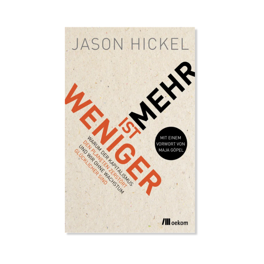 Cover Weniger ist mehr von Jason Hickel