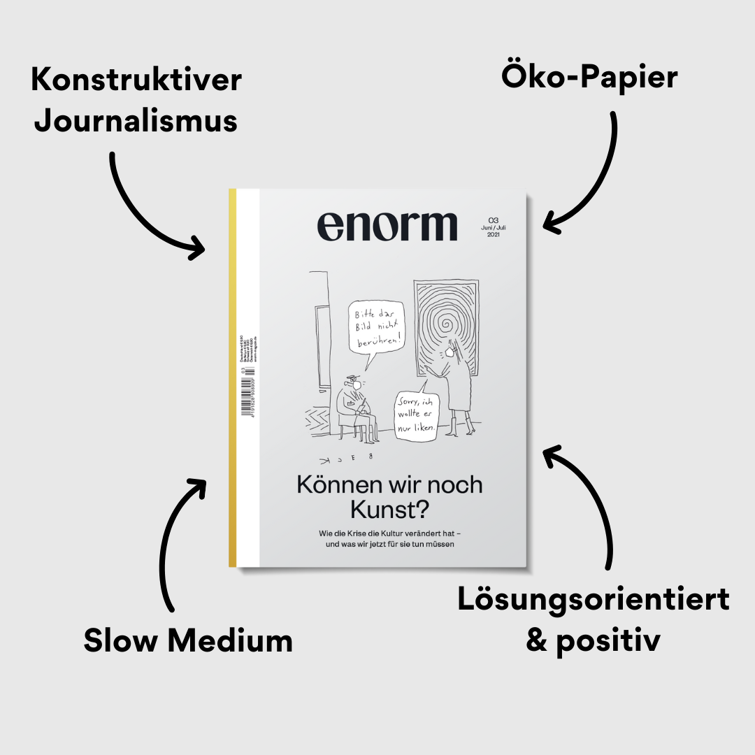 enorm 03/21 – Können wir noch Kunst? mit Impact