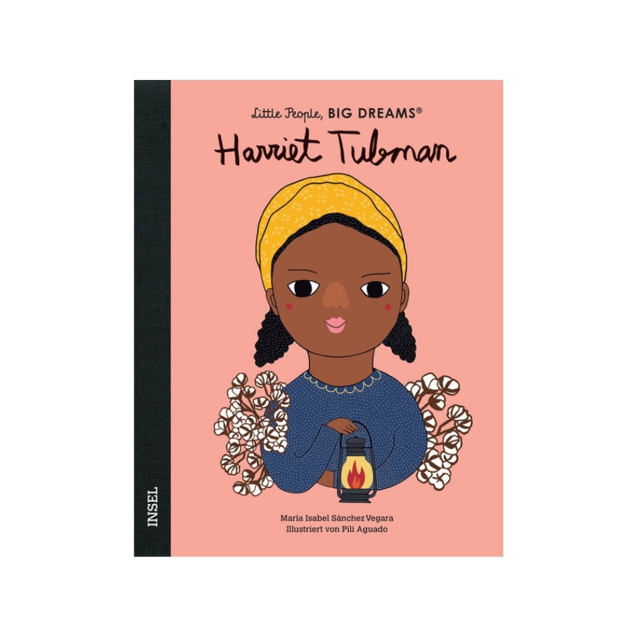 Little People Big Dreams Harriet Tubman