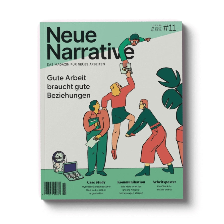 Neue Narrative Gute Arbeit braucht gute Beziehungen