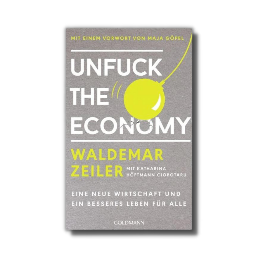 Buch: Unfuck the economy