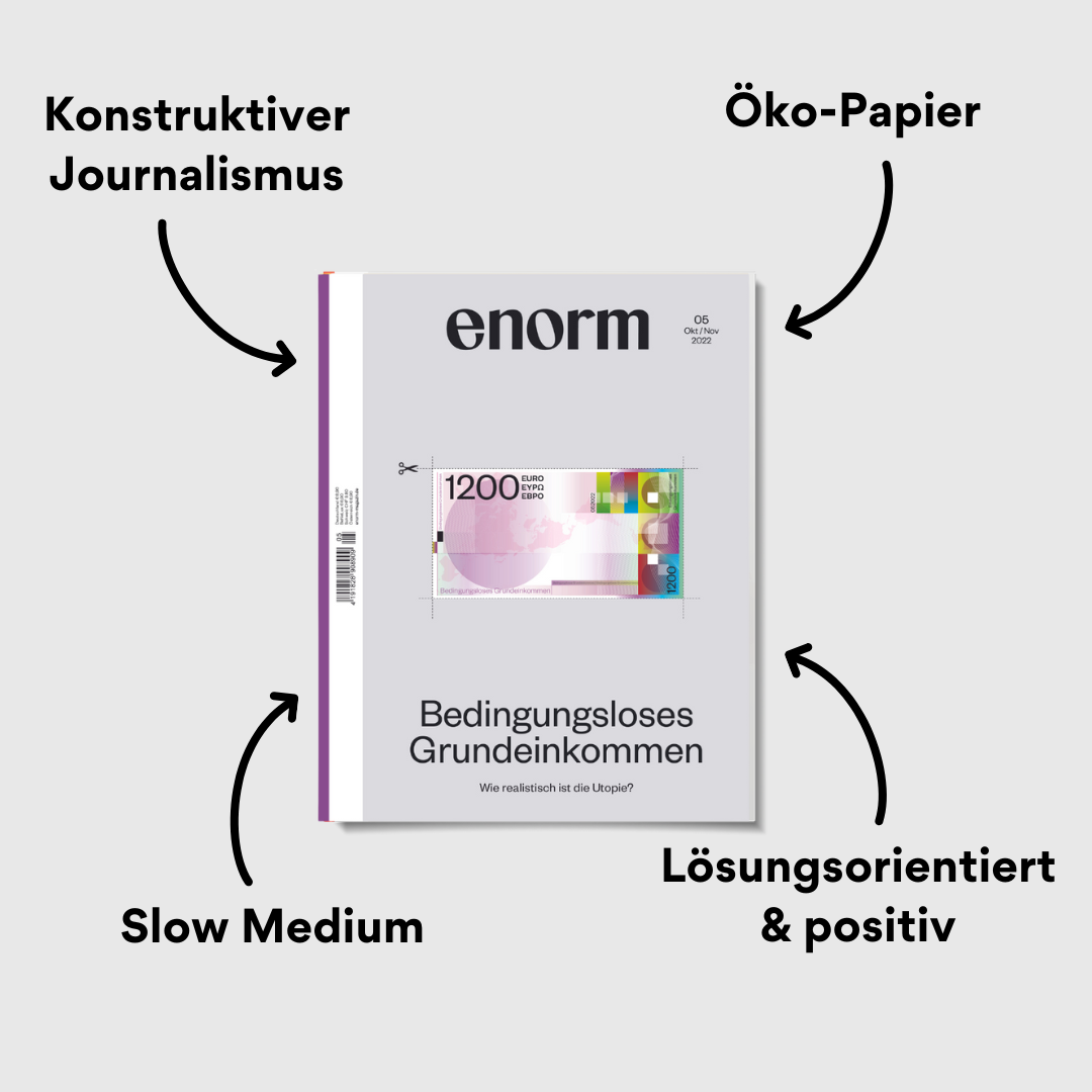 enorm MAgazin Bedingungsloses Grundeinkommen mit Impact