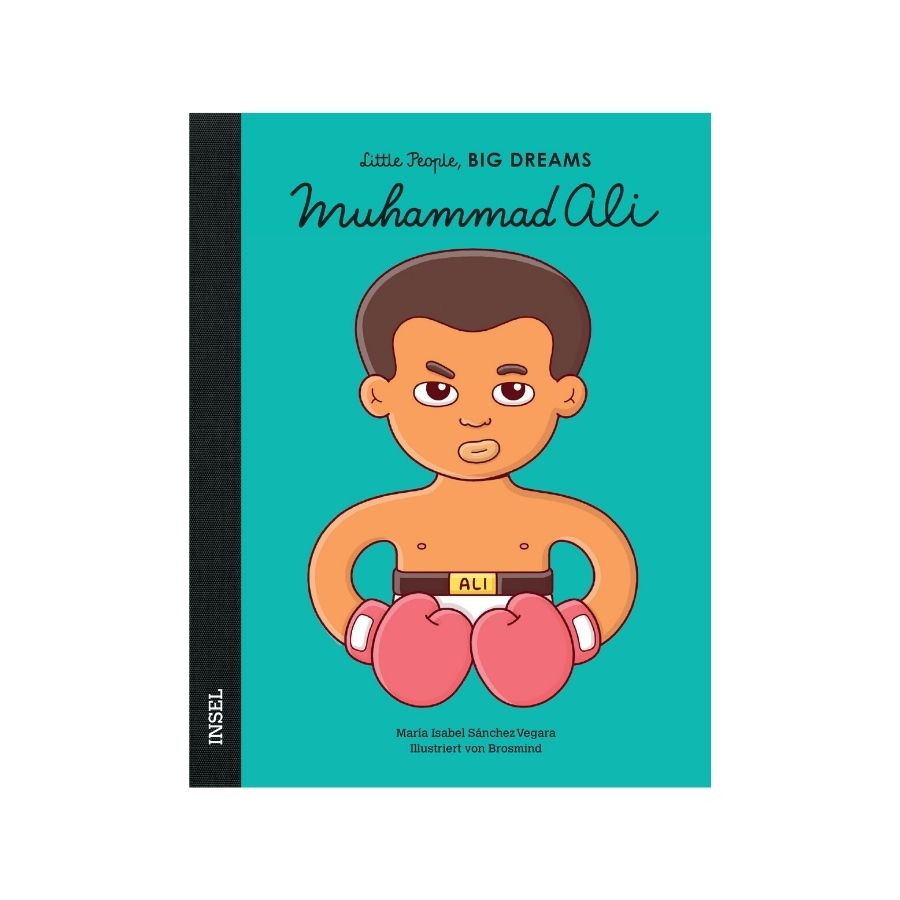 Little People, Big Dreams - Muhammad Ali