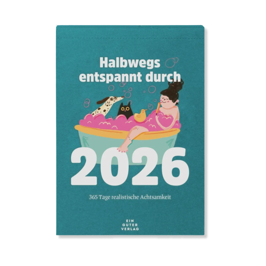 Abreißkalender »Halbwegs entspannt durch 2026« von Ein guter Plan