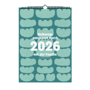 Familienkalender »Halbwegs entspannt durch 2026 mit der Familie« von Ein guter Plan
