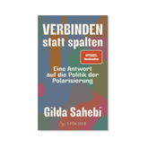 Verbinden statt spalten von Gilda Sahebi – Cover