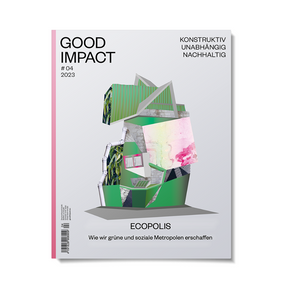 Cover der Good Impact Ausgabe 4