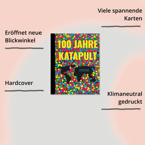 100 Jahre Katapult – Die Kunst der Karten aus einem Jahrhundert – Cover mit Impact