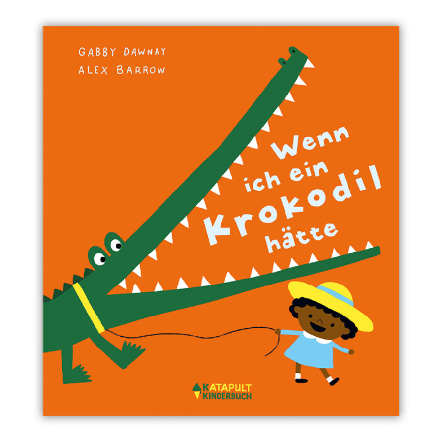 Katapult Verlag – Wenn ich ein Krokodil hätte – Cover