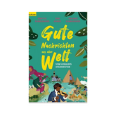Gute Nachrichten aus aller Welt – Cover