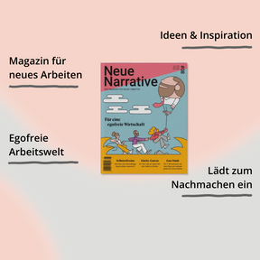 Für eine egofreie Wirtschaft - Neue Narrative mit Impact