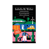 Antifaschistische Wirtschaftspolitik von Isabella M. Weber Cover