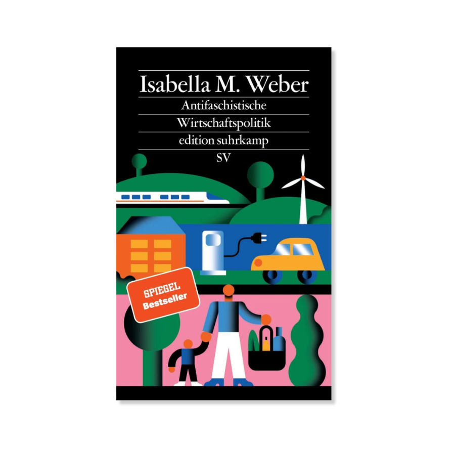 Antifaschistische Wirtschaftspolitik von Isabella M. Weber Cover
