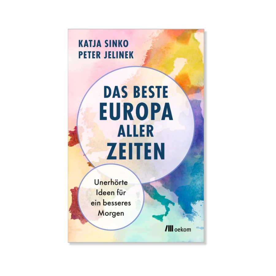 Cover Das beste Europa aller Zeiten von Peter Jelinek & Katja Sinko