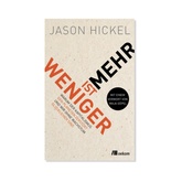 Cover Weniger ist mehr von Jason Hickel