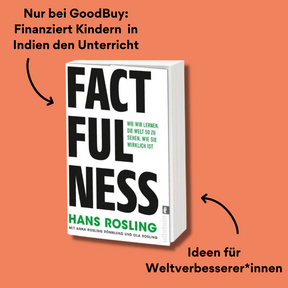 Factfulness – Wie wir lernen, die Welt so zu sehen, wie sie wirklich ist mit Impact