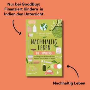 Nachhaltig leben – Die Challenge mit Impact