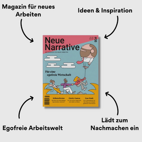 Für eine egofreie Wirtschaft - Neue Narrative mit Impact