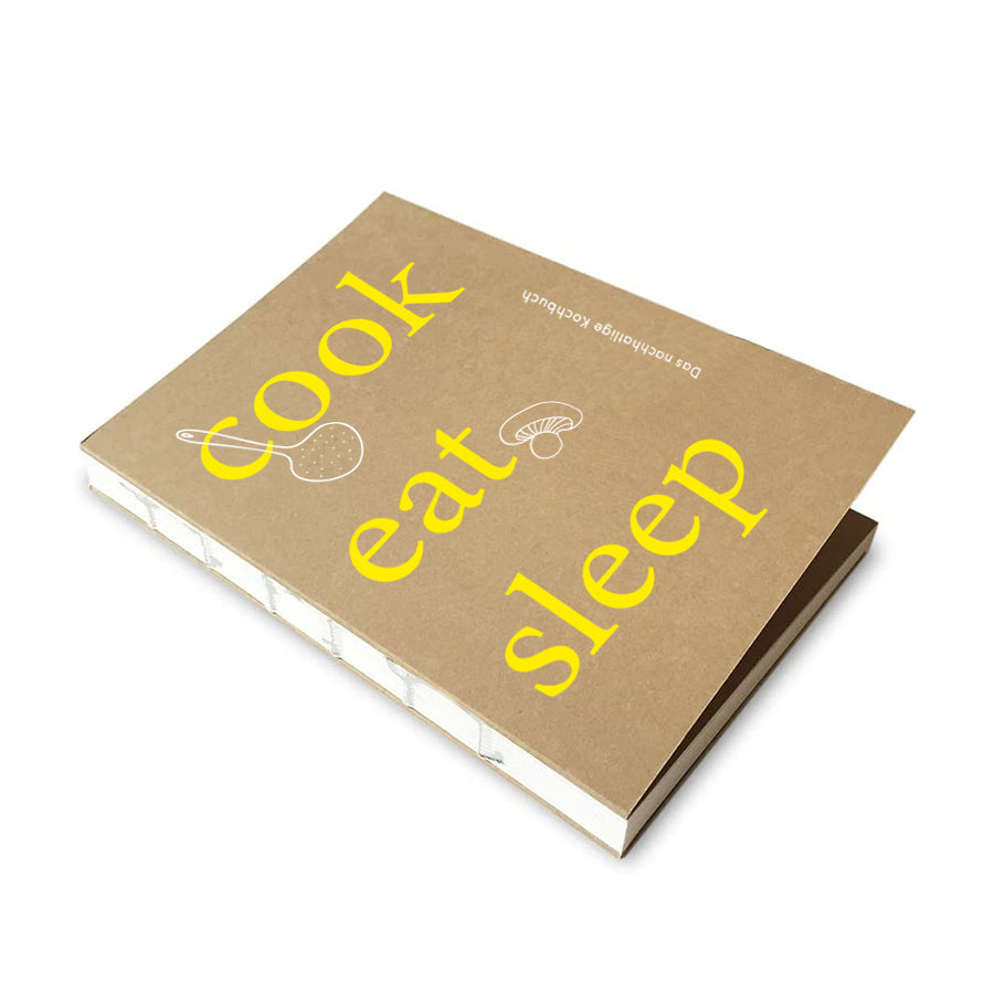 cook, eat, sleep – Nachhaltiges Kochbuch