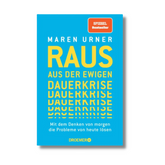 Buch: Raus aus der ewigen Dauerkrise