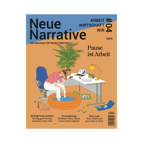 Ausgabe #4: Pause ist Arbeit